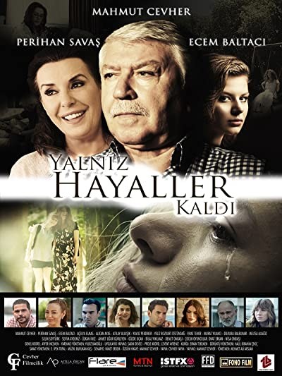 Yalnız Hayaller Kaldı (2018) afişi Yalnız Hayaller Kaldı (2018) afişi