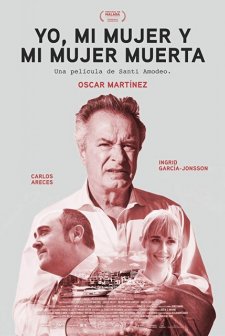 Yo, mi mujer y mi mujer muerta (2018) afişi