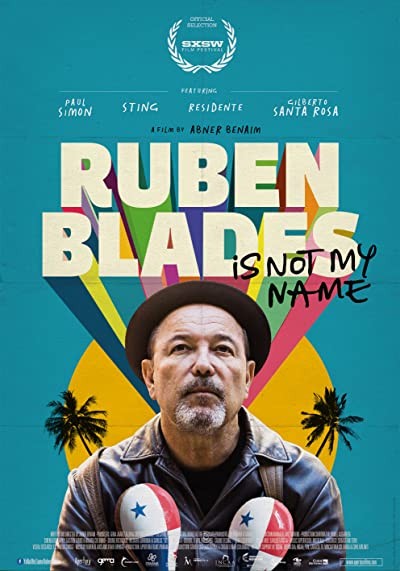 Yo No Me Llamo Rubén Blades (2018) afişi Yo No Me Llamo Rubén Blades (2018) afişi