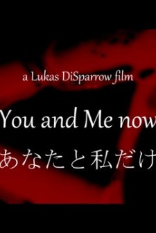 You And Me Now