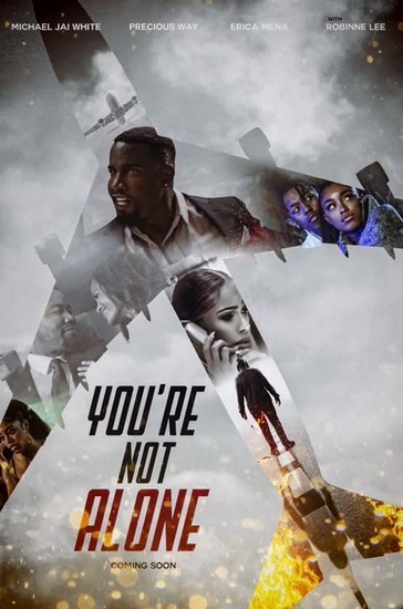 You're Not Alone (2023) afişi You're Not Alone (2023) afişi