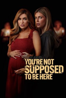 You're Not Supposed to Be Here (2023) afişi