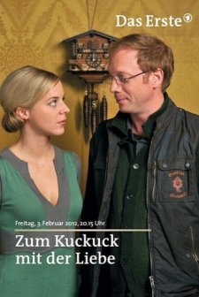 Zum Kuckuck mit der Liebe (2012) afişi