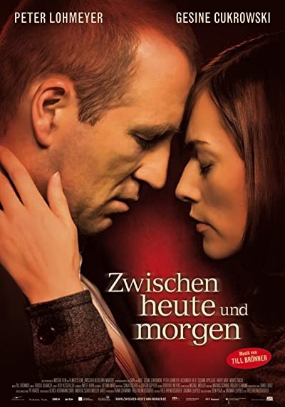 Zwischen heute und morgen (2009) afişi Zwischen heute und morgen (2009) afişi