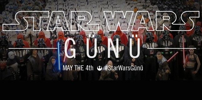4 Mayıs Star Wars Günü 4 Mayıs Star Wars Günü