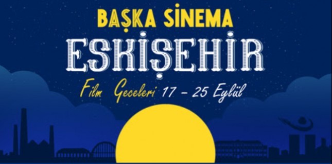 Başka Sinema Yaza Eskişehir'de Açıkhava Gösterimleri İle Veda Ediyor!