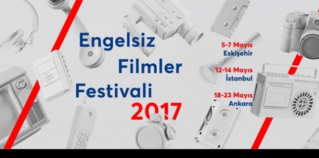 Engelsiz Filmler Festivali'nde Günün Programı (21 Mayıs 2017 - Ankara)