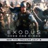  Exodus: Gods and Kings'in Fragmanı Yayınlandı
