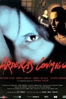 Arderás Conmigo (2002) afişi