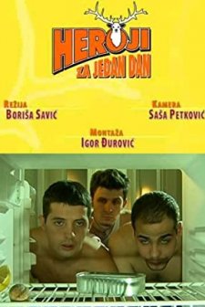 Heroji Za Jedan Dan (2005) afişi