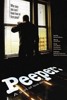 Peeper: A Sort Of Love Story (2010) afişi