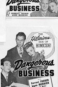 Dangerous Business (1946) afişi