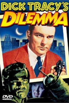 Dick Tracy's Dilemma (1947) afişi