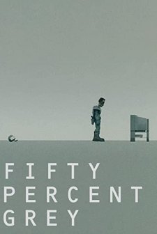 Fifty Percent Grey (2001) afişi