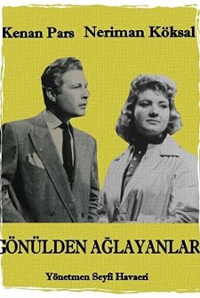 Gönülden Ağlayanlar (1958) afişi