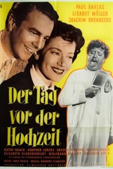 Der Tag Vor Der Hochzeit (1952) afişi
