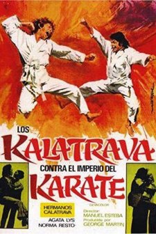 Los Kalatrava Contra El Imperio Del Karate (1974) afişi