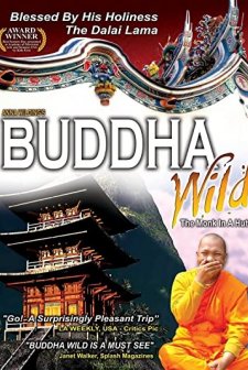 Buddha Wild: Monk In A Hut (2006) afişi