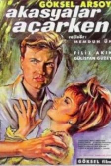 Akasyalar Açarken (1962) afişi