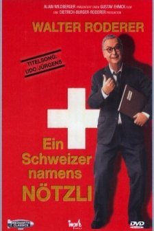 Ein Schweizer Namens Nötzli (1988) afişi