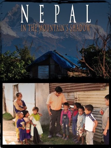 Nepal, In The Mountain's Shadow (2009) afişi