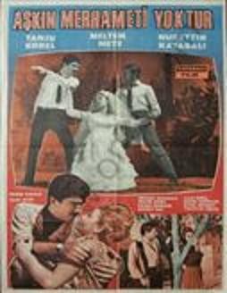 Aşkın Merhameti Yoktur (1967) afişi