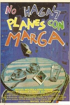No Hagas Planes Con Marga (1988) afişi