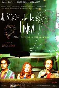 Al Borde De La Línea (2007) afişi