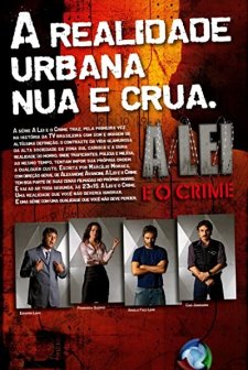 A Lei E O Crime (2009) afişi