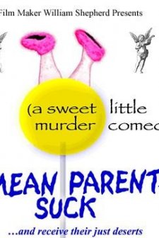 Mean Parents Suck (2010) afişi