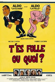 T'es Folle Ou Quoi? (1982) afişi