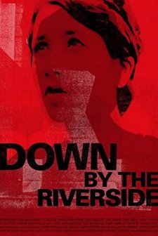 Down By The Riverside (2007) afişi
