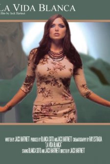 La Vida Blanca (2007) afişi