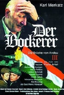 Der Bockerer ııı - Die Brücke Von Andau (2000) afişi