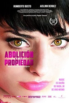 Abolición de la propiedad (2012) afişi