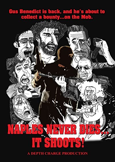 Naples Never Dies... It Shoots! (2012) afişi