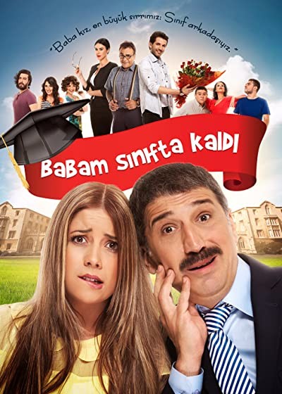 Babam Sınıfta Kaldı (2013) afişi