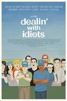 Dealin with Idiots (2013) afişi
