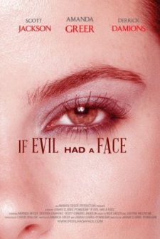 If Evil Had a Face afişi