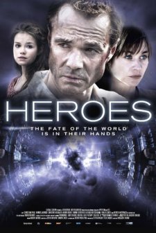 Heroes The Fate Of The World is in Their Hands (2013) afişi