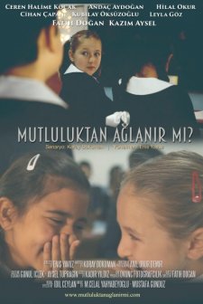 Mutluluktan Ağlanır Mı? (2016) afişi