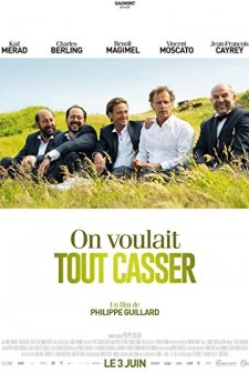 On Voulait Tout Casser (2015) afişi