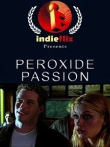 Peroxide Passion (2008) afişi