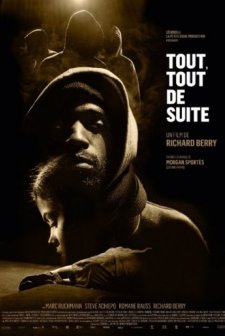Tout, Tout de Suite (2016) afişi