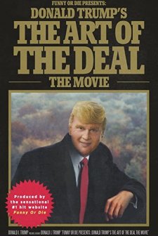 Donald Trump's The Art of the Deal: The Movie  (2016) afişi