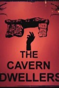 The Cavern Dwellers afişi