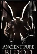 Ancient Pure Blood afişi