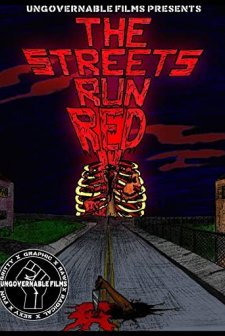 The Streets Run Red (2017) afişi