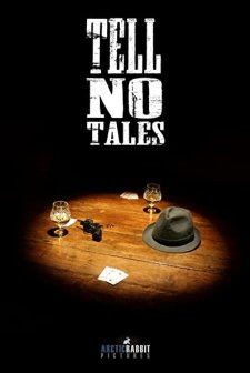 Tell No Tales (2018) afişi