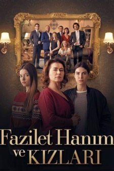 Fazilet Hanım ve Kızları (2017) afişi